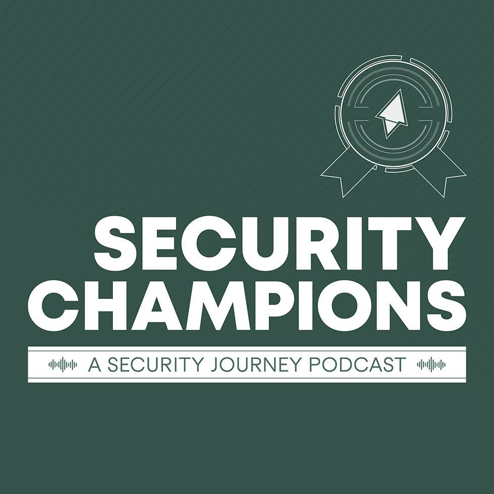 Security Champions Podcast